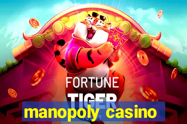 manopoly casino