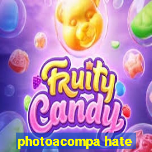 photoacompa hate