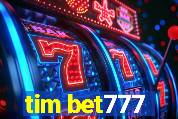 tim bet777