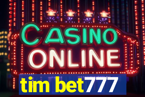 tim bet777