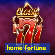 home fortuna