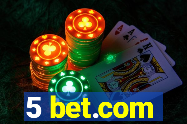 5 bet.com