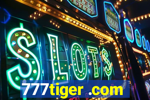 777tiger .com