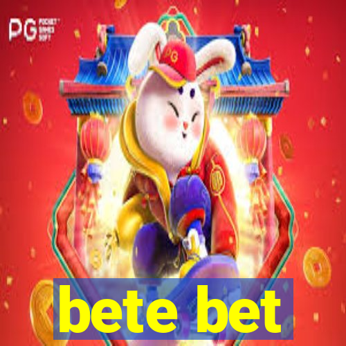 bete bet