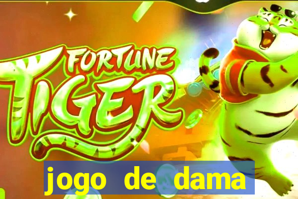 jogo de dama valendo dinheiro