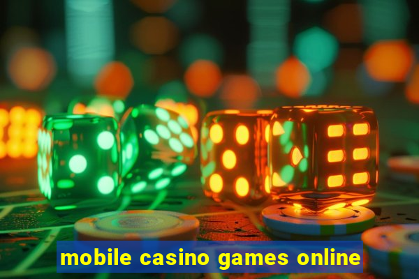 mobile casino games online