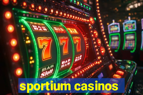 sportium casinos