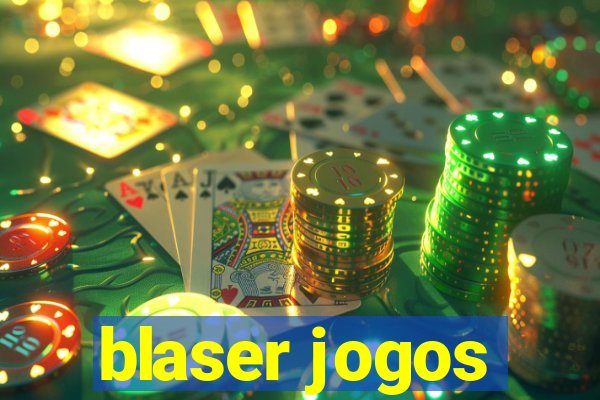 blaser jogos