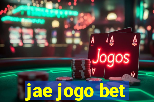 jae jogo bet