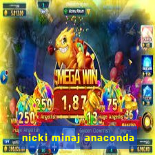 nicki minaj anaconda