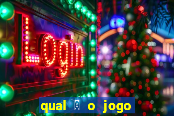 qual 茅 o jogo do tigrinho