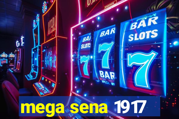 mega sena 1917