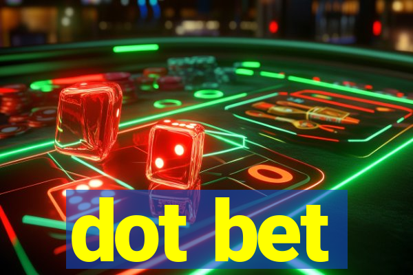 dot bet