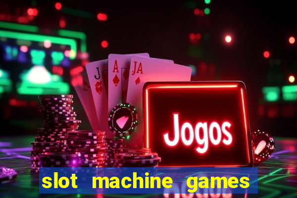 slot machine games for pc