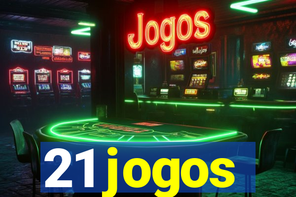 21 jogos