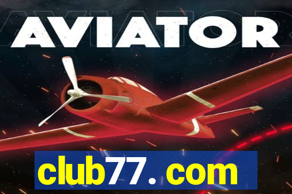 club77. com