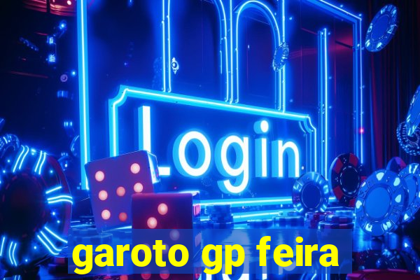 garoto gp feira