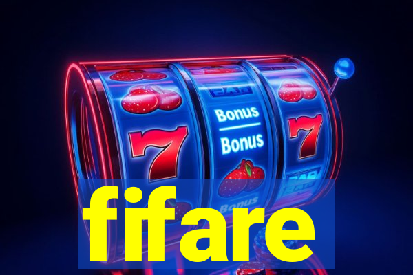 fifare