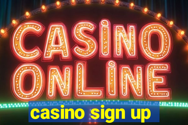 casino sign up