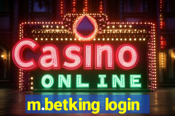 m.betking login