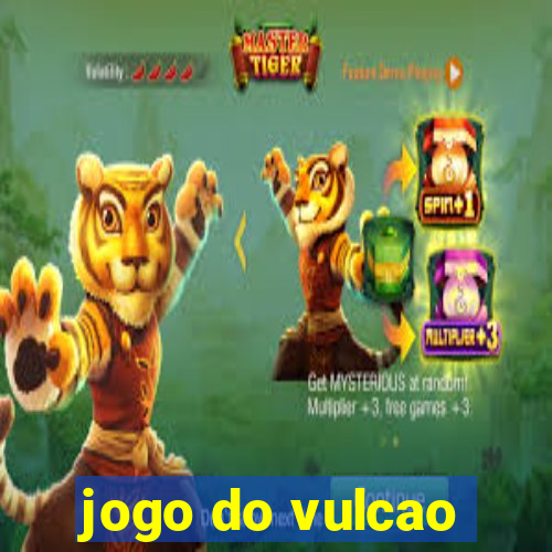 jogo do vulcao