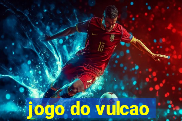 jogo do vulcao