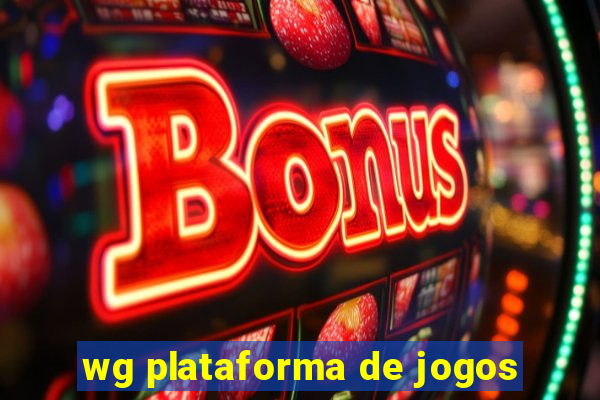 wg plataforma de jogos