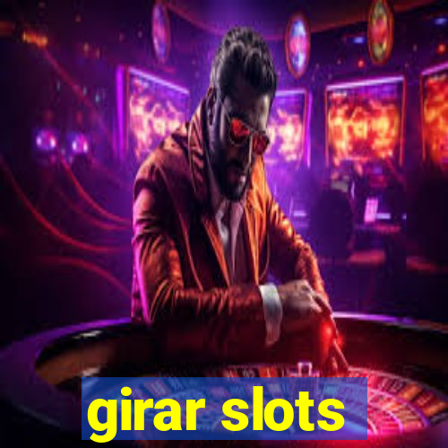 girar slots