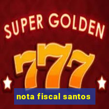 nota fiscal santos