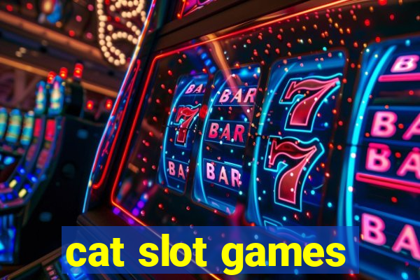 cat slot games