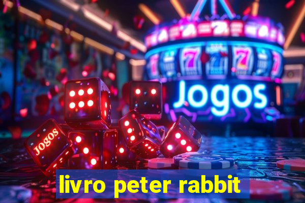 livro peter rabbit