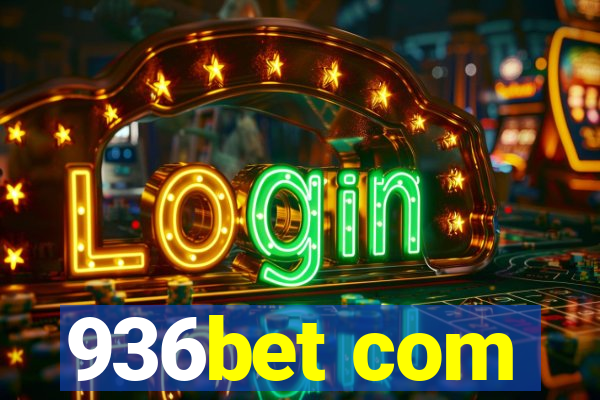 936bet com