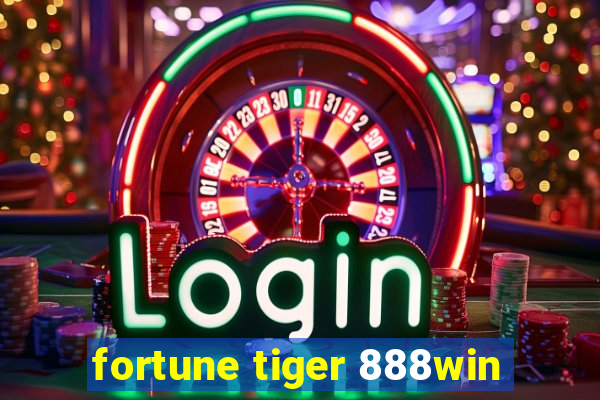 fortune tiger 888win