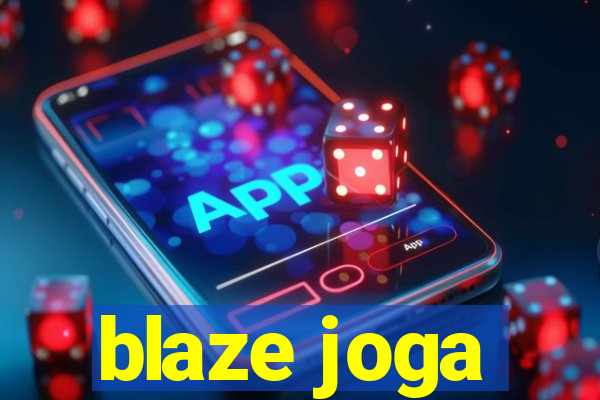 blaze joga