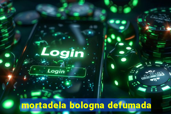 mortadela bologna defumada