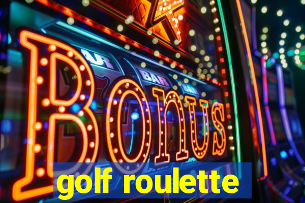 golf roulette