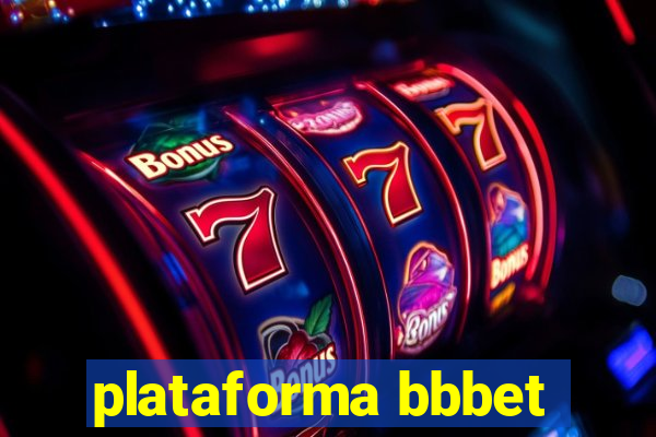 plataforma bbbet