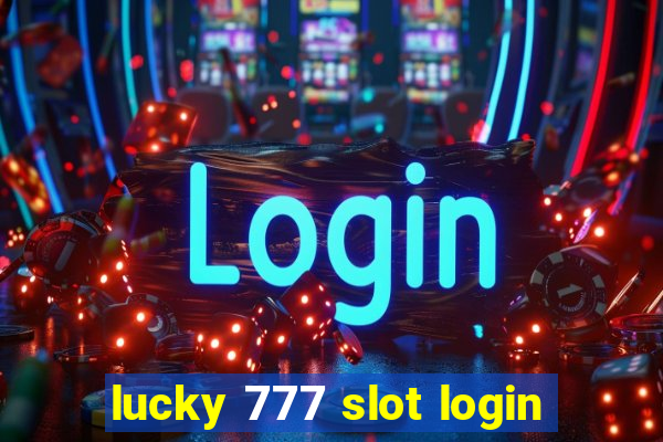 lucky 777 slot login