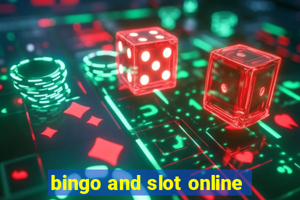 bingo and slot online