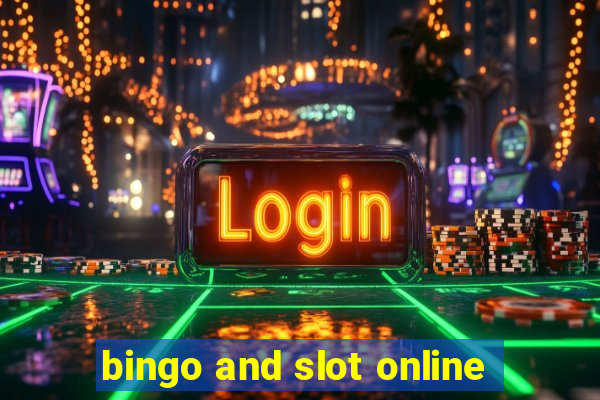 bingo and slot online