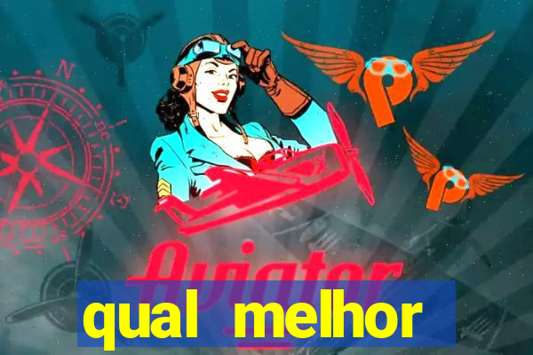 qual melhor plataforma para jogar fortune tiger