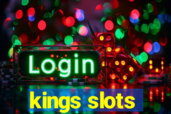 kings slots