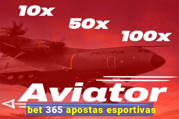 bet 365 apostas esportivas