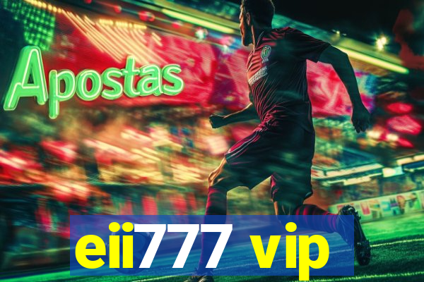 eii777 vip