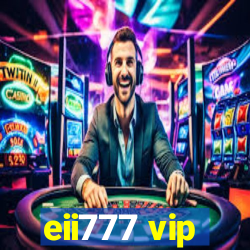 eii777 vip