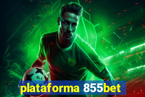 plataforma 855bet