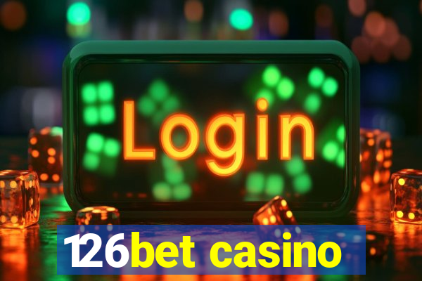 126bet casino