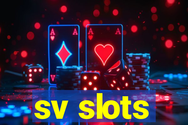 sv slots