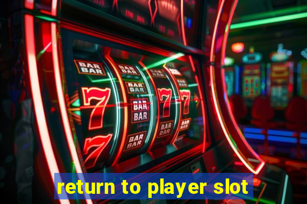 return to player slot