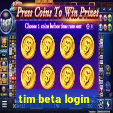 tim beta login